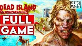 DEAD ISLAND Gameplay Walkthrough Part 1 FULL GAME [4K 60FPS PC] - No Commentary