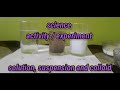 solution, suspension and colloid | science activity| science experiment