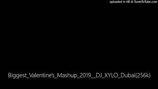 Biggest_Valentine's_Mashup_2019__DJ_XYLO_Dubai(256k)