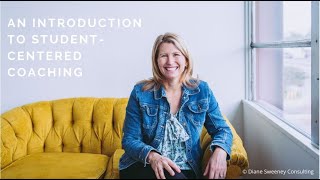 An Introduction to Student-Centered Coaching