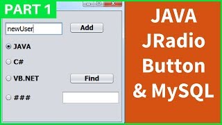 JAVA - Using JRadioButton and MySQL DataBase In Java NetBeans [With Source Code] Part_1