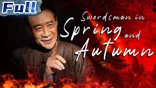 【ENG】Swordsman Spring and Autumn | Action Movie | China Movie Channel ENGLISH | ENGSUB