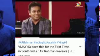 AR rahman speech thalapathy 63 | vj channel