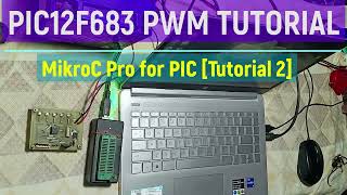 PIC12F683 PWM Tutorial{02} |@atiyatech