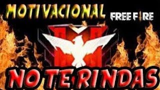 ✅MOTIVACIÓN FREE FIRE ROMPE TUS LIMITES Y NUNCA TE RINDAS✅ TU ERES EL MEJOR