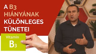 A B3 hiányának különleges tünetei