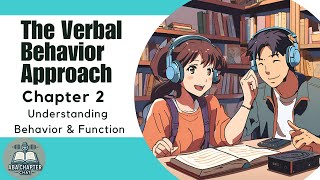 ABA Chapter Chat: Verbal Behavior Approach - Chapter 2 | Understanding Behavior & Function