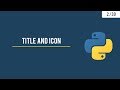 Python GUI with Tkinter - Title, Icon and the Geometry  - 2/30