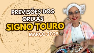 O Poder do  Signo de TOURO ♉️ em Março 25 com OXAGUIÃ e IEMANJÁ🔑🍀🤩