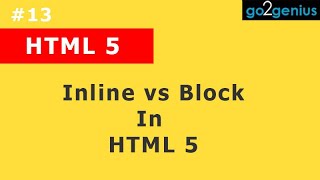 HTML5 Lesson 13 # Inline vs Block Elements