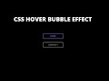 PURE CSS BUBBLE COLORING BUTTON || ADVANCE CSS