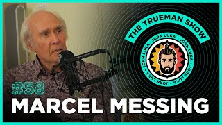 The Trueman Show #58 Marcel Messing