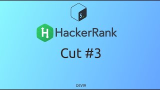 #14 Cut #3 | HackerRank Linux Shell #shellscripting #hackerrank #654 #coding #computerscience