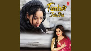 Tanha Jab Bhi