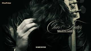 CharFutur - Silent Love