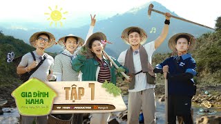 Gia Đình Haha - Tập 1 | Sẵn sàng chưa? Gia đình Haha bắt đầu cùng Thuận Thiện Nam Tâm Khánh nha!