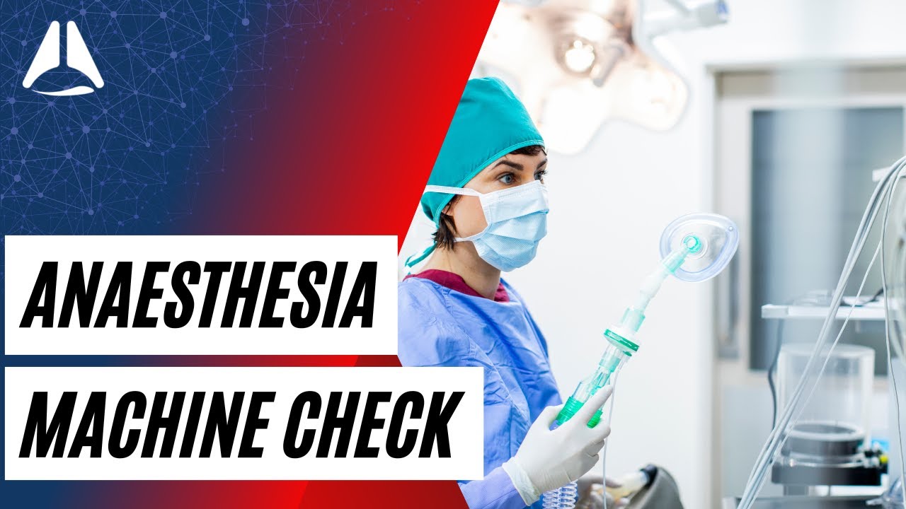 The Anaesthesia Machine Check | #anesthesia #anaesthesia - YouTube