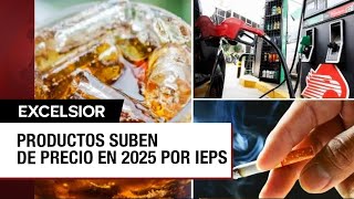 Gasolina, refrescos y cigarros suben de precio en México a partir del 2025