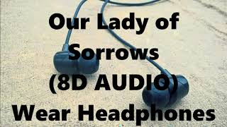 My Chemical Romance - Our Lady Of Sorrows (8D AUDIO)