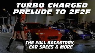 The Turbo Charged Prelude to 2 Fast 2 Furious: The Making of