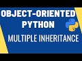 Python OOP - Multiple Inheritance & Multi Level Inheritance