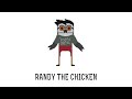 Benjamin of Ketchup/Journey 3: Capture Hero: The Lost Villain - Randy The Chicken Quotes | Part 1