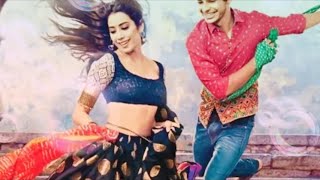 Dhadak Song || Do Naina || Jhanvi Kapoor | Ishaan Khatter || Most romantic Song 2018