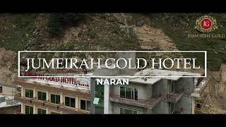 Jumeirah Gold Hotel Naran