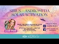 💫 Great Central Sun Sirius + Andromeda: Transmission + Activation