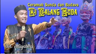 Ceramah dan Budaya Ki Dalang Muda / Ust. Adiyatma - Bogor