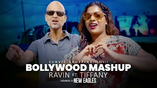 Bollywood Medley 2K25 || Ravin ft. Tiffany || New Eagles (Official Video) 4K