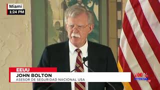 Jonhn Bolton: "Estados Unidos no permitirá dictadores y déspotas".
