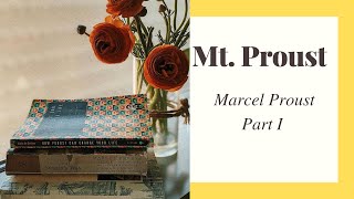 Marcel Proust - In Search of Lost Time / Swann's Way - Reading Update