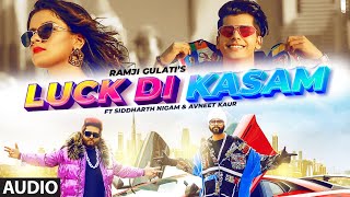 Luck Di Kasam Audio | Ramji Gulati | Avneet Kaur | Siddharth Nigam | Vikram Nagi |  Mack | T-Series