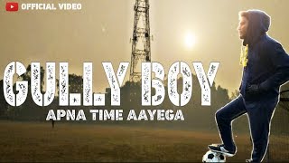 Apna Time Aayega | Gully Boy | - The Hardesh Sagar