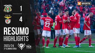 Resumo: Lusitânia 1-4 Benfica (Taça de Portugal 23/24)