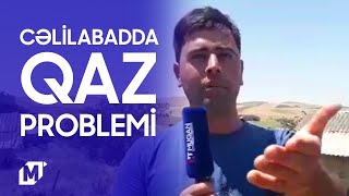 Cəlilabadda kənd sakinləri qaz problemi yaşayır