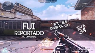 FUI REPORTADO NO CROSSFIRE