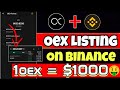 Big News 💥Openex Listed New update l Oex Listing on Binance Exchange 😱 1oex = $1000 🤑 #openex #oex