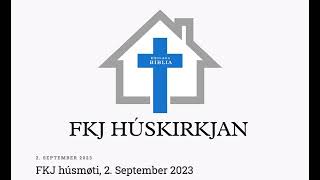 FKJ húsmøti 2. September 2023