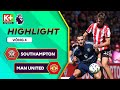 SOUTHAMPTON - MAN UNITED | ONANA - DE LIGT ĐẲNG CẤP, RASHFORD THĂNG HOA | NGOẠI HẠNG ANH 24/25