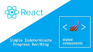 [ReactBeginner] Simple indeterminate progress with styled-components