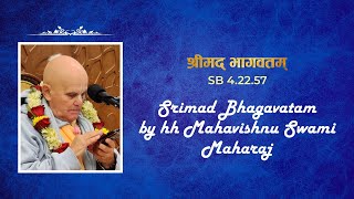 Srimad Bhagavatam classs by HH Mahavishnu Swami Maharaj | SB 4.22.57