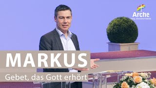 Arche TV: Christian Wegert | Gebet, das Gott erhört | Markus 11, 20-26