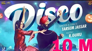 Disco(Full Song) | Tarsem Jassar | Neeru Bajwa | R Guru | New Punjabi Songs 2019 | humble music rec