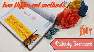 HOW TO MAKE 3D BUTTERFLY BOOKMARK | HANDMADE BOOKMARK IDEA | 2 DIFFERENT METHODS FOR ONE BOOKMARK