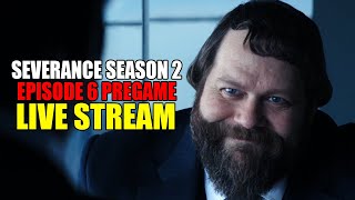 #SEVERANCE Season 2 Episode 6 Pregame Live Stream