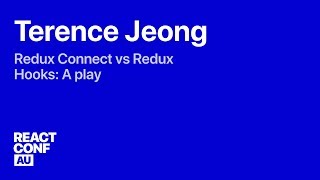 Redux Connect vs Redux Hooks: A play — Terence Jeong