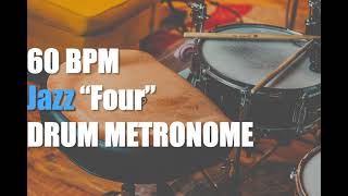 Jazz Four Drum Metronome Loop - 60 BPM