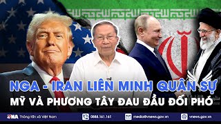 Chuyên gia: Nga - Iran ký hợp tác chiến lược, Mỹ và Phương Tây đau đầu đối phó - BLQT - VNews